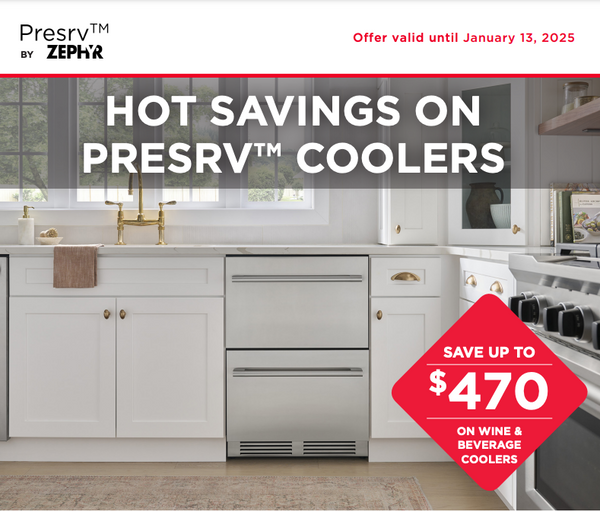 PRESRV BY ZEPHYR "HOT SAVINGS ON PRESRV™ COOLERS" (Extended)